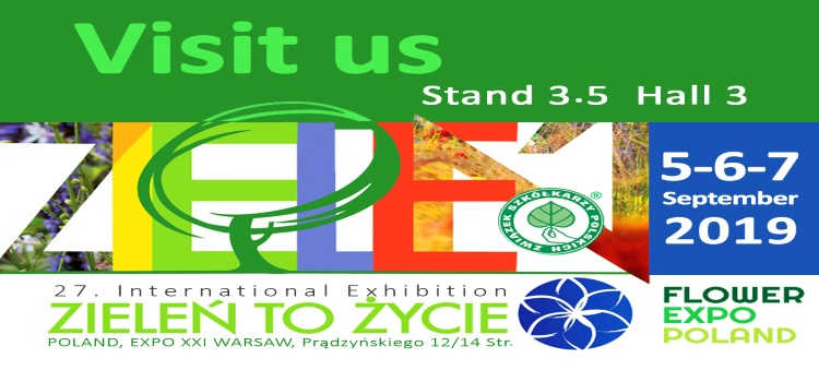 We would like to invite you to visit our stand at «Zielen to zycie» in Warsaw